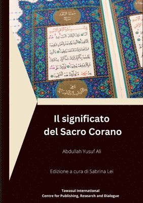 Abdullah Yusuf Ali - significato del Sacro Corano, Häftad