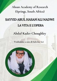 bokomslag Sayyid Abul Hasan Nadwi, La vita e l'opera