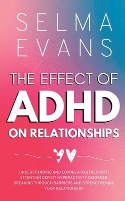 bokomslag Effect of ADHD on Relationships