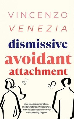 bokomslag Dismissive Avoidant Attachment