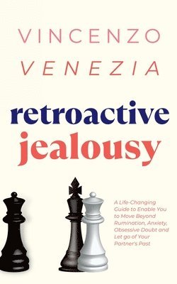 Retroactive Jealousy 1