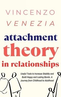 bokomslag Attachment Theory in Relationships