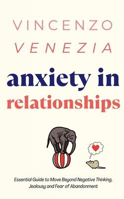 Anxiety in Relationships 1