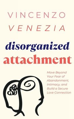 Disorganized Attachment 1