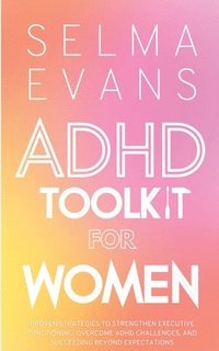 bokomslag ADHD Toolkit for Women