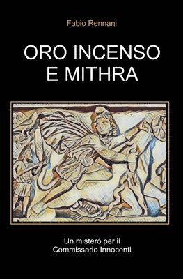 Oro Incenso E Mithra 1
