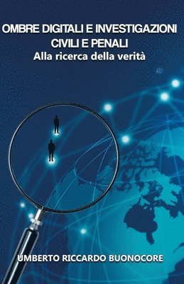 bokomslag Ombre Digitali e investigazioni civili e penali