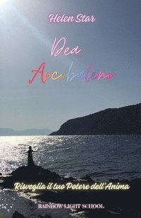 bokomslag Dea Arcobaleno