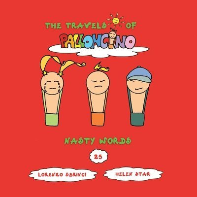 Lorenzo Sbrinci - Nasty words, Häftad