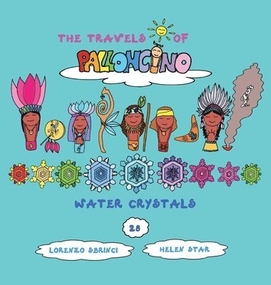 Helen Star, Lorenzo Sbrinci - Water Crystals, Inbunden