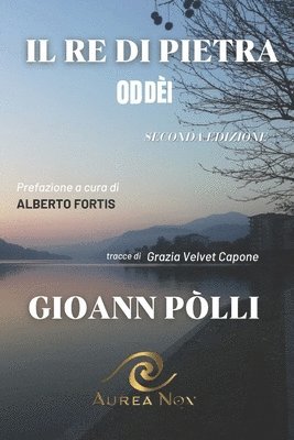 Gioann Pòlli - Re di Pietra, Häftad