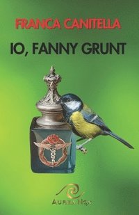 bokomslag Io, Fanny Grunt