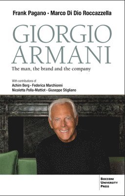 Frank Pagano, Marco Di Dio Roccazzella - Giorgio Armani: The Man, the Brand, the Company, Häftad