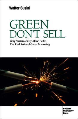 Walter Susini - Green Don't Sell, Häftad