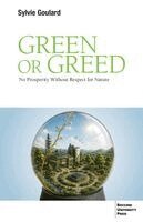 Sylvie Goulard - Green or Greed: No Prosperity Without Respect for Nature, Häftad