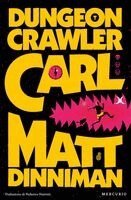 Matt Dinniman - Dinniman, M: Dungeon Crawler Carl, Häftad