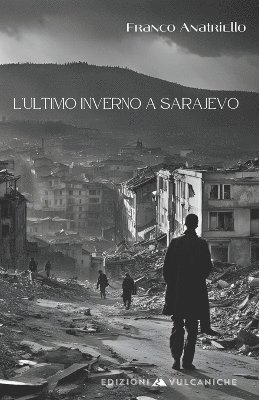 L'ultimo inverno a Sarajevo 1