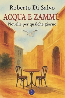 Roberto Di Salvo - Acqua E Zammù, Häftad