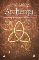 bokomslag Archetipi. La chiave per comprendere l'Universo