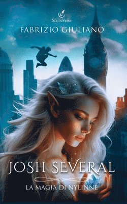 Josh Several: La magia di Nylinne 1