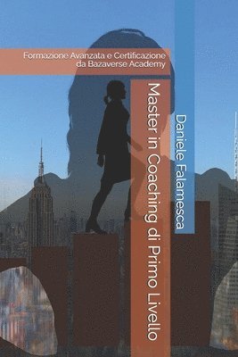 Bazaverse Academy, Daniele Falamesca - Master in Coaching di Primo Livello, Häftad