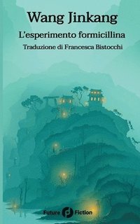 bokomslag L'esperimento formicillina