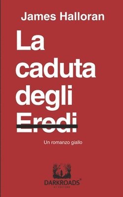 bokomslag caduta degli Eredi