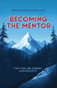 bokomslag Becoming the Mentor