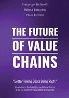 Francesco Stefanelli, Melissa Demartini, Paolo Taticchi - Future of Value Chain, Häftad. Tillgänglighet: Lägg i varukorg