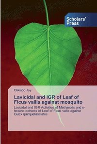 bokomslag Lavicidal And Igr Of Leaf Of Ficus Vallis Against Mosquito