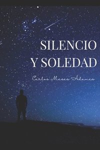 bokomslag Silencio y soledad