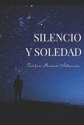 bokomslag Silencio y soledad