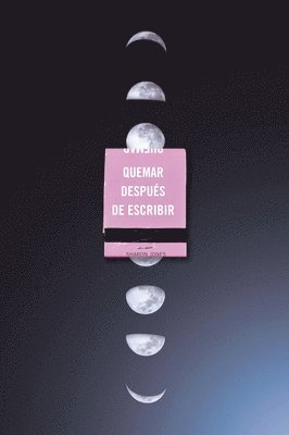 Quemar Después de Escribir (Edición Oficial Lunas) / Burn After Writing (Moon Phases)