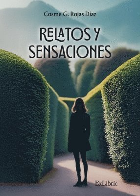 Relatos y sensaciones 1