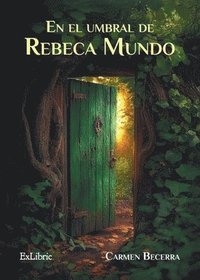 bokomslag En el umbral de Rebeca Mundo