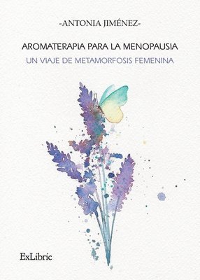 Aromaterapia para la menopausia: un viaje de metamorfosis femenina 1