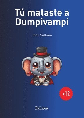 bokomslag Tú mataste a Dumpivampi