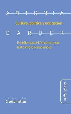Antonia Darder - Cultura, política y educación, Häftad