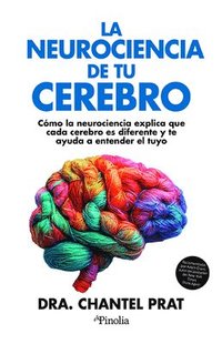 bokomslag La Neurociencia de Tu Cerebro