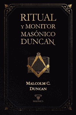 Malcolm C. Duncan - Ritual y monitor masónico Duncan, Häftad