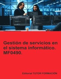 bokomslag Gestin de servicios en el sistema informtico. MF0490.