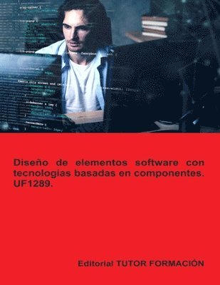 bokomslag Diseo de elementos software con tecnologas basadas en componentes. UF1289.