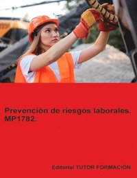 bokomslag Prevención de riesgos laborales. MP1782.