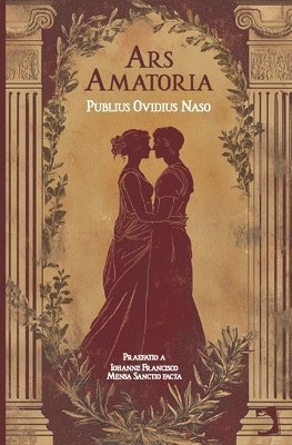 Publius Ovidius Naso - Ars amatoria, Häftad