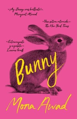 Mona Awad - Bunny, Häftad