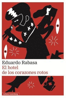 Eduardo Rabasa - Hotel de Los Corazones Rotos, El, Häftad