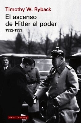 Timothy W. Ryback - Ascenso de Hitler Al Poder, El, Häftad