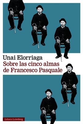 Unai Elorriaga - Sobre Las Cinco Almas de Francesco Pasquale, Häftad
