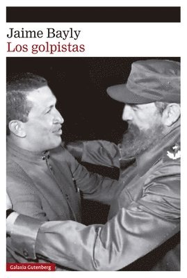 Jaime Bayly - Golpistas, Los, Häftad
