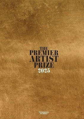 bokomslag Premier Artist Prize 2025